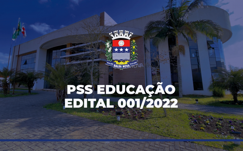 PSS EDUCAÇÃO - EDITAL 001/2022