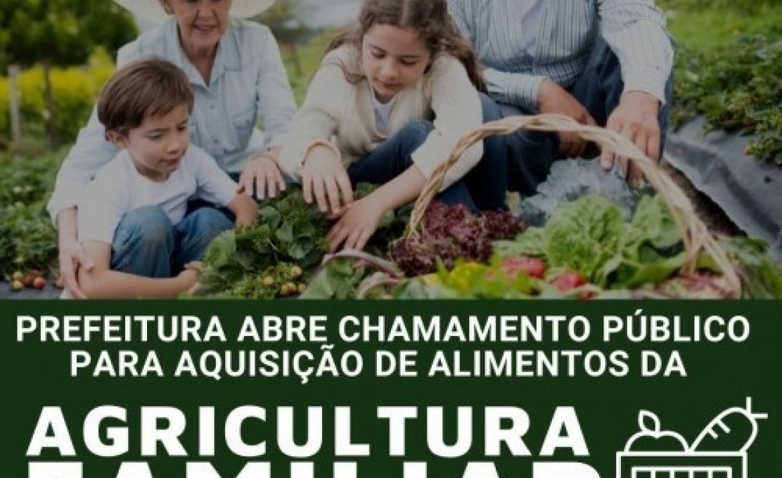 CHAMADA PÚBLICA - AGRICULTURA FAMILIAR