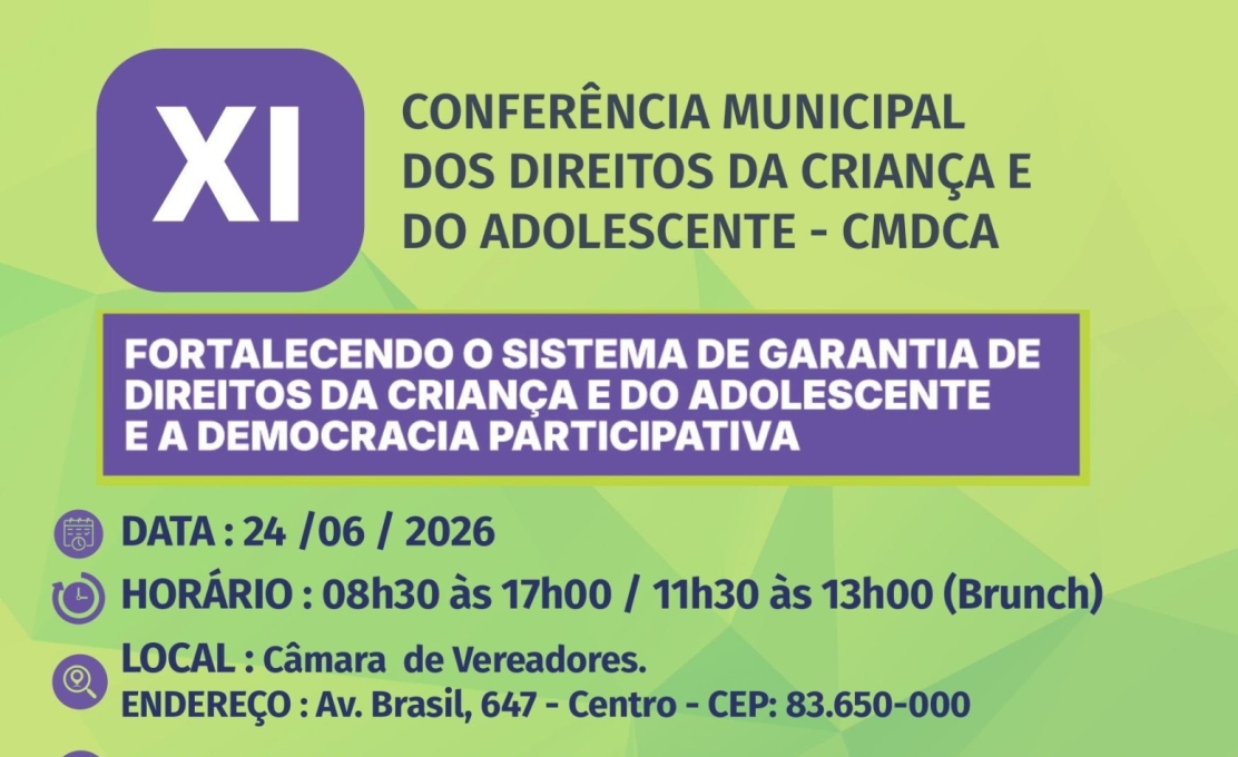 XI Conferência Municipal dos Direitos da Criança e do Adolescente - 24/06 na Câmara Municipal