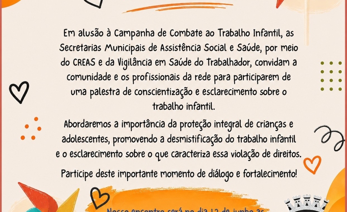 Participe da palestra de conscientização e esclarecimento sobre o trabalho infantil