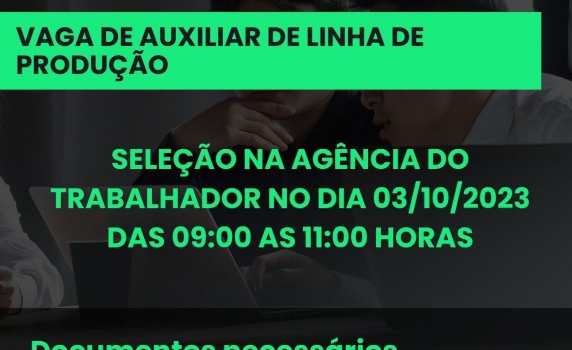 VAGAS NA AGÊNCIA DO TRABALHADOR