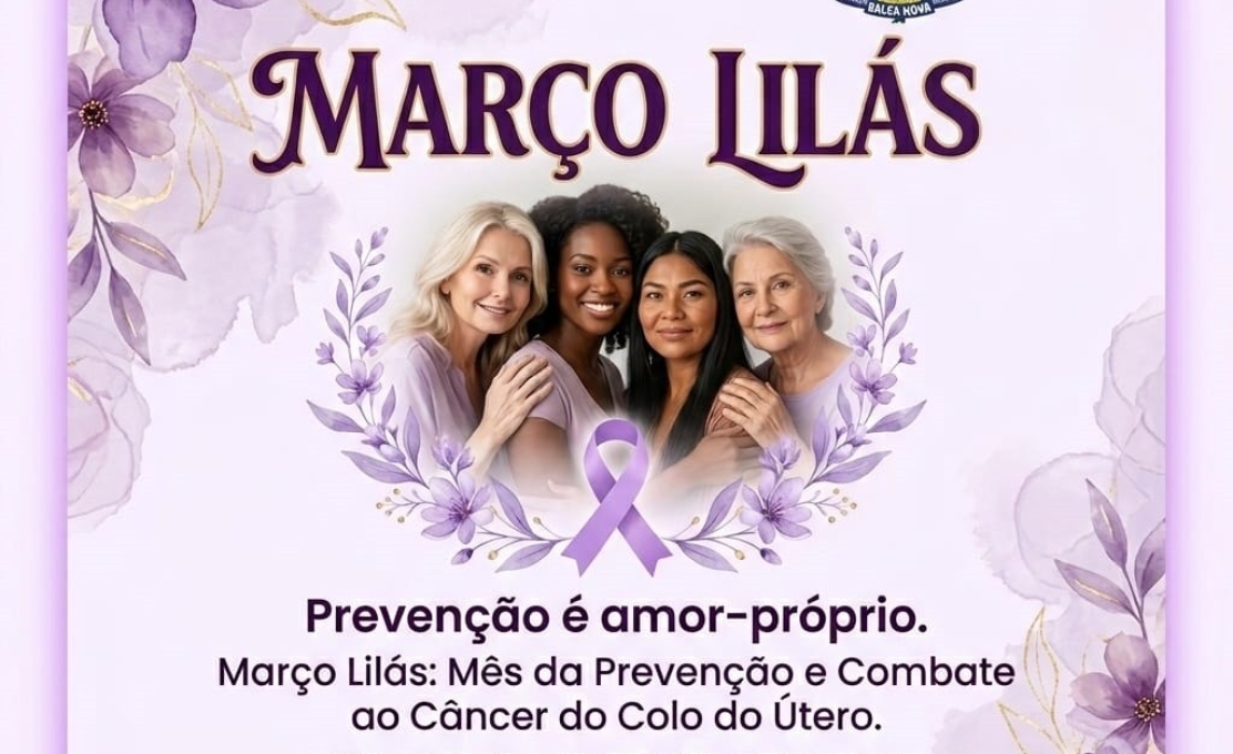 Março Lilás: Prevenção é um ato de Amor-Próprio!