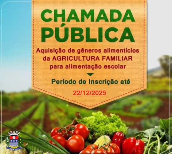 Chamada Pública - Aquisição de Gêneros Alimentícios da Agricultura Familiar