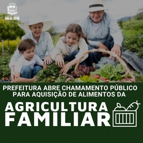 CHAMADA PÚBLICA - AGRICULTURA FAMILIAR