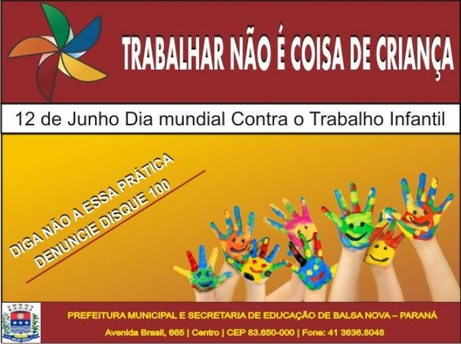  12/06 – DIA MUNDIAL DO COMBATE AO TRABALHO INFANTIL 