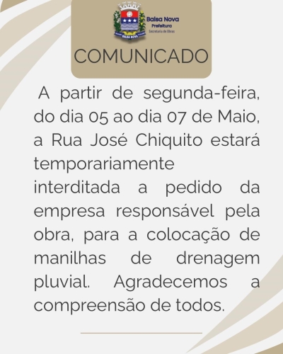 Interdição na Rua José Chiquito entre os dias 05 e 07 de Maio