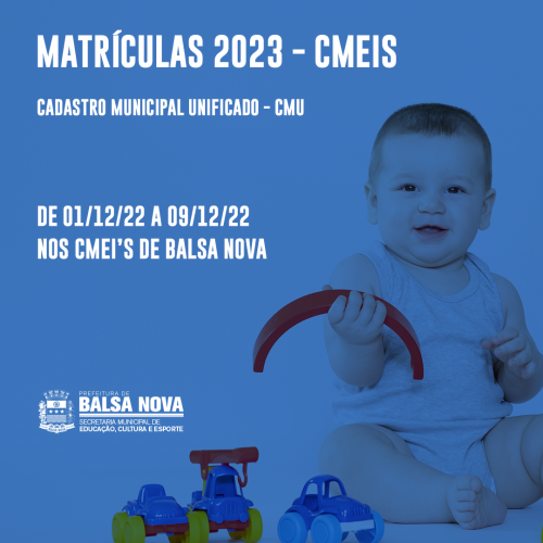Matrículas 2023 - CMEI's