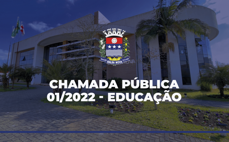 CHAMADA PÚBLICA 01/2022 - EDUCAÇÃO