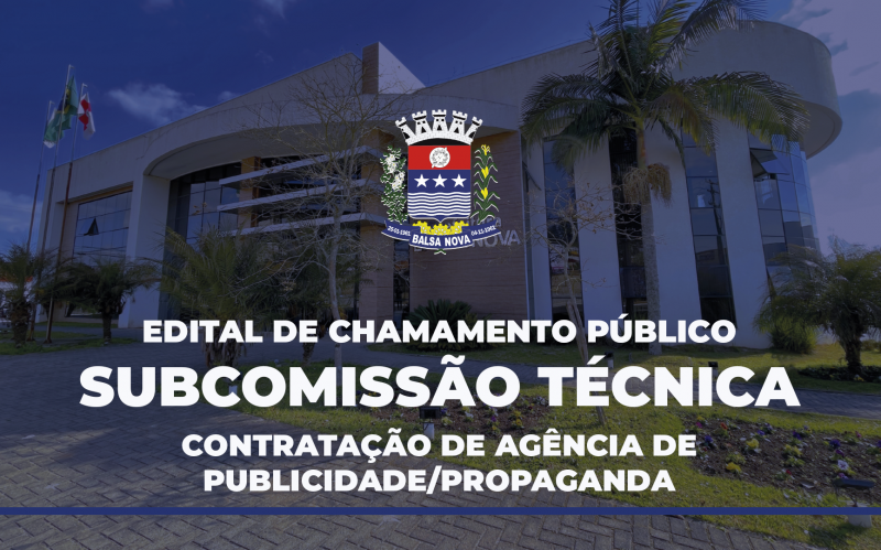 EDITAL DE CHAMAMENTO PÚBLICO - Contratação de Agência de Publicidade/Propaganda